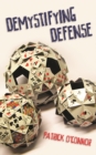 Image for Demystifying Defense