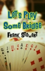 Image for Let&#39;s play some bridge
