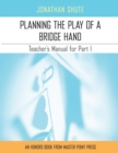 Image for Planning the Play : A Teacher&#39;s Manual for Part I