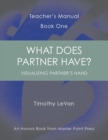 Image for What Does Partner Have? : Teacher&#39;s Manual Book One