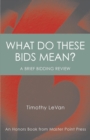 Image for What Do These Bids Mean? : An Honors Book from Master Point Press