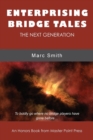 Image for Enterprising Bridge Tales : The Next Generation