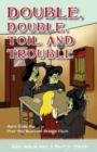 Image for Double, Double, Toil and Trouble