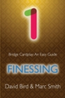 Image for Bridge Cardplay : An Easy Guide - 1. Finessing