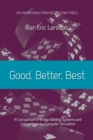 Image for Good, Better, Best : A comparison of bridge bidding systems and conventions by computer simulation