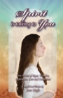 Image for Spirit Is Talking To You : True Stories Of Signs, Wonders, Inspiration, Love And Connection