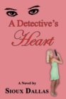Image for A Detective&#39;s Heart
