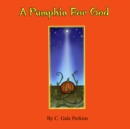 Image for Pumpkin for God