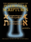 Image for Messianic Aleph Tav Interlinear Scriptures Volume Three the Prophets, Paleo and Modern Hebrew-Phonetic Translation-English, Bold Black Edition Study Bible