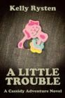Image for A Little Trouble