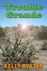 Image for Trouble Grande : A Cassidy Adventure Novel