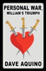Image for Personal War, William&#39;s Triumph