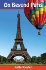 Image for On Beyond Paris : A Geocaching Adventure Novel