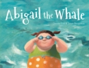 Image for Abigail the Whale