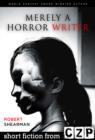 Image for Merely a Horror Writer: Short Story