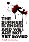 Image for The Summer Is Ended and We Are Not Yet Saved