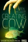 Image for Creating Cow: Short Story