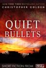Image for Quiet Bullets: Short Story
