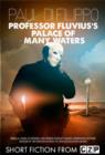 Image for Professor Fluvius&#39;s Palace of Many Waters: Short Story