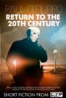 Image for Return to the 20th Century: Short Story