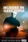 Image for Murder in Geektopia: Short Story
