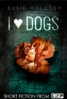 Image for I Heart Dogs: Short Story