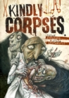 Image for Kindly corpses