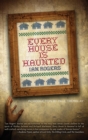 Image for Every House Is Haunted