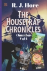 Image for The Housetrap Chronicles Omnibus Vol 4