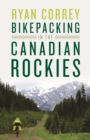 Image for Bikepacking in the Canadian Rockies