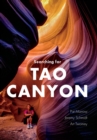 Image for Searching for Tao Canyon