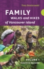 Image for Family Walks and Hikes of Vancouver Island - Volume 1