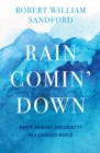Image for Rain Comin&#39; Down