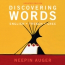 Image for Discovering Words: English * French * Cree - Updated Edition