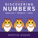 Image for Discovering Numbers: English * French * Cree - Updated Edition