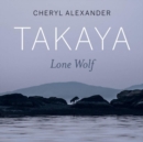 Image for Takaya : Lone Wolf