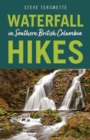 Image for Waterfall Hikes in Southern British Columbia
