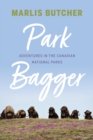 Image for Park Bagger : Adventures in the Canadian National Parks