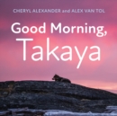 Image for Good Morning, Takaya