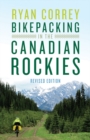 Image for Bikepacking in the Canadian Rockies — Revised Edition