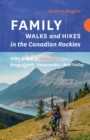Image for Family Walks &amp; Hikes Canadian Rockies – 2nd Edition, Volume 1