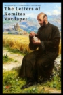 Image for Letters of Komitas Vardapet