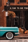 Image for Car to Die For