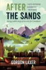 Image for After the sands  : energy and ecological security for Canadians