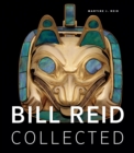 Image for Bill Reid Collected
