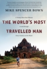 Image for The World&#39;s Most Travelled Man