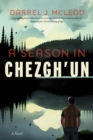 Image for A Season in Chezgh&#39;un: A Novel