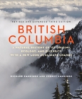 Image for British Columbia: a natural history of its origins, ecology, and diversity with a new look at climate change