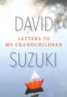 Image for Letters to my grandchildren