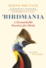 Image for Birdmania: a remarkable passion for birds